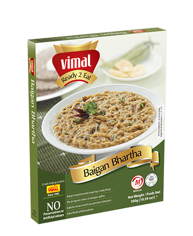 Baigan Bhartha - Dal Tadka - Vimal Agro Products Pvt Ltd - Irresistible Taste